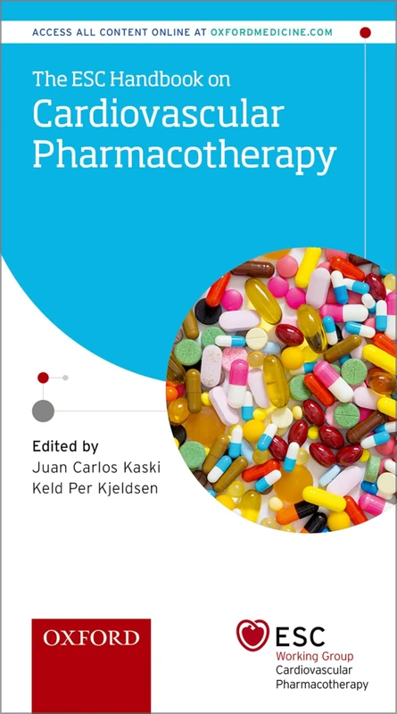 The ESC Handbook on Cardiovascular Pharmacotherapy (The European Society of Cardiology Series)
