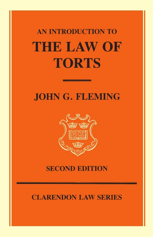 An Introduction to the Law of Torts (Clarendon Law) (Clarendon Law Series)
