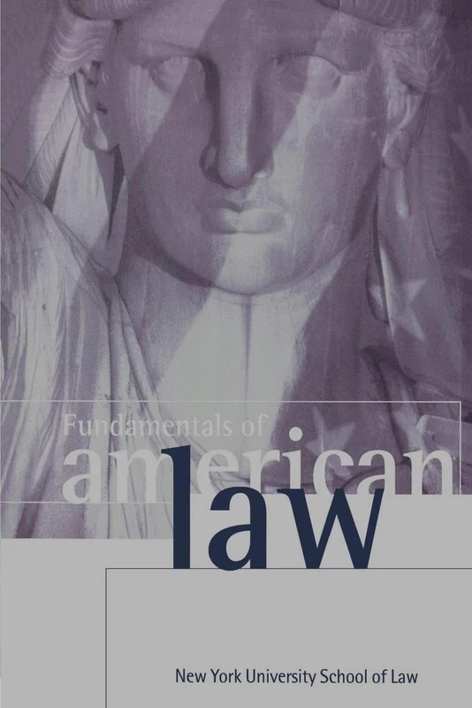 Fundamentals of American Law: New York University School of Law