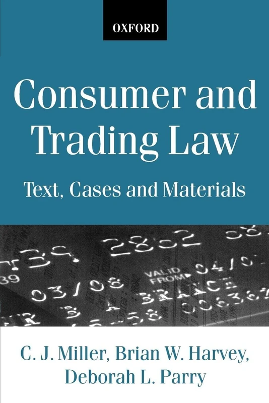 Consumer and Trading Law: Text, Cases and Materials
