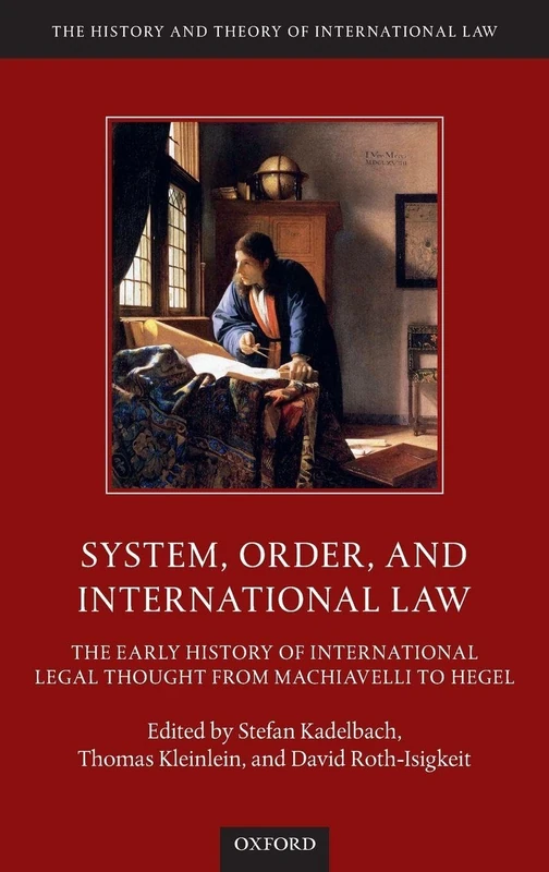 Oxford University Press - System, Order, and International Law