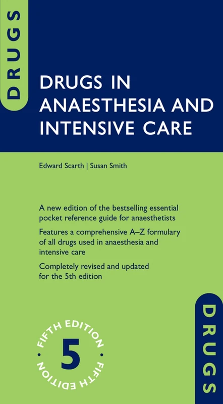 Drugs in Anaesthesia and Intensive Care 5/e (Flexicover)