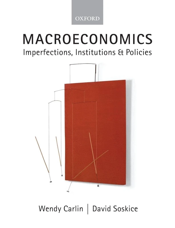Macroeconomics: Imperfections, Institutions, and Policies
