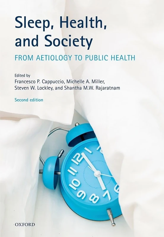 SLEEP, HEALTH, & SOCIETY 2E PAPER: From Aetiology to Public Health