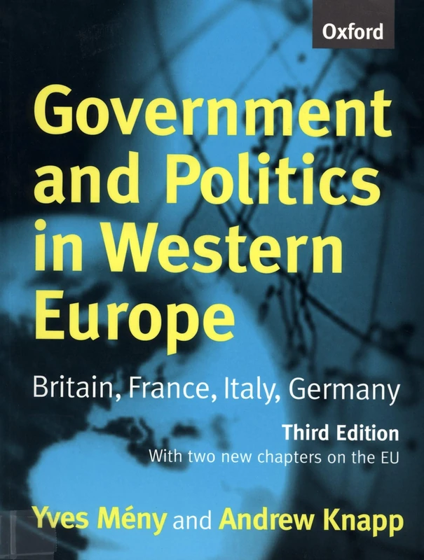 Government And Politics In Western Europe: Britain, France, Italy, Germany (Comparative European Politics)
