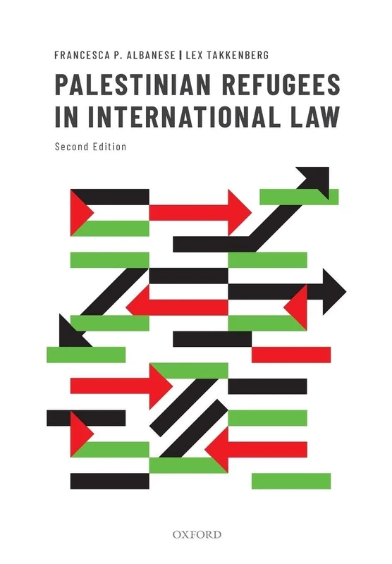 PALESTINIAN REFUGEES IN INTERNATIONAL LAW 2E PAPER