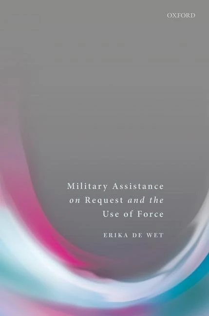 Military Assistance on Request and the Use of Force - Image 1