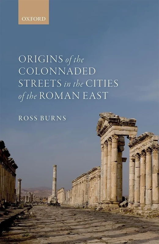 Origins of the Colonnaded Streets in the Cities of the Roman East - Image 1