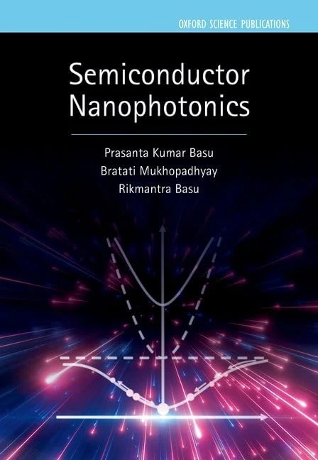 Semiconductor Nanophotonics: 26 (Series on Semiconductor Science and Technology)