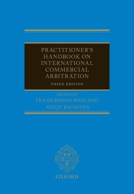 Practitioner's Handbook on International Commercial Arbitration