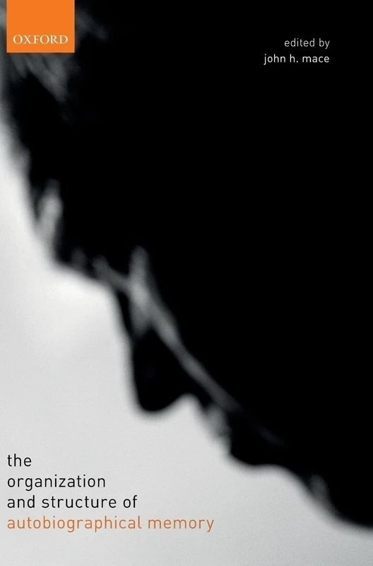 The organization and structure of autobiographical memory