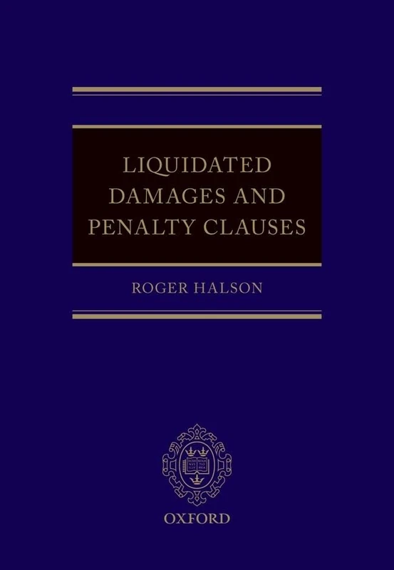 Liquidated Damages and Penalty Clauses