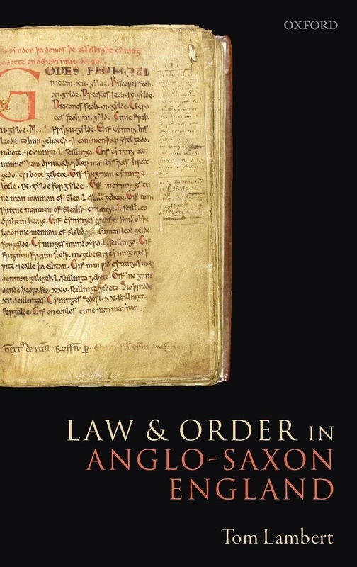 LAW & ORDER IN ANGLO-SAXON ENGLAND