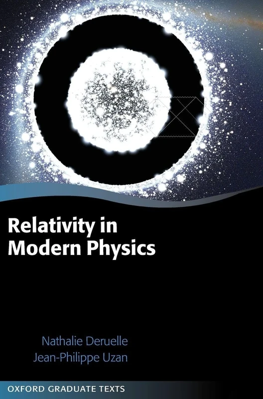 Relativity in Modern Physics (Oxford Graduate Texts)