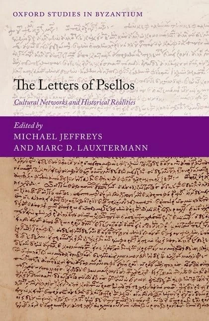 Oxford University Press - The Letters of Psellos - Byzantium Study