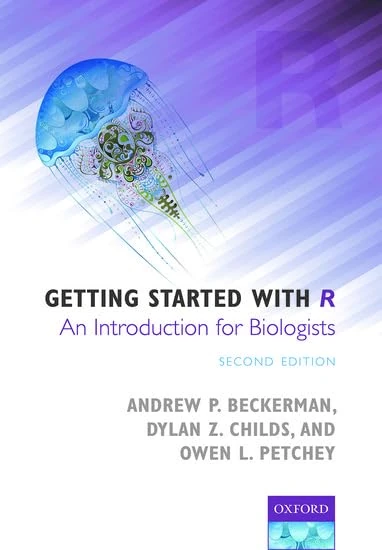 Getting Started with R: An Introduction for Biologists