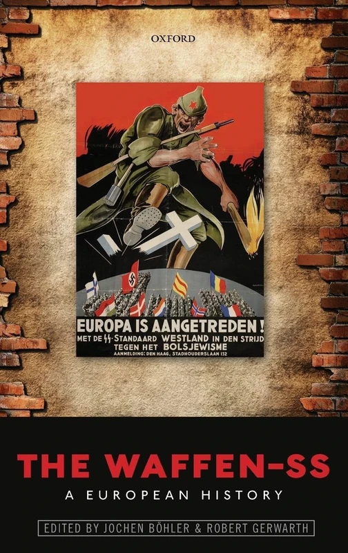 The Waffen-SS: A European History