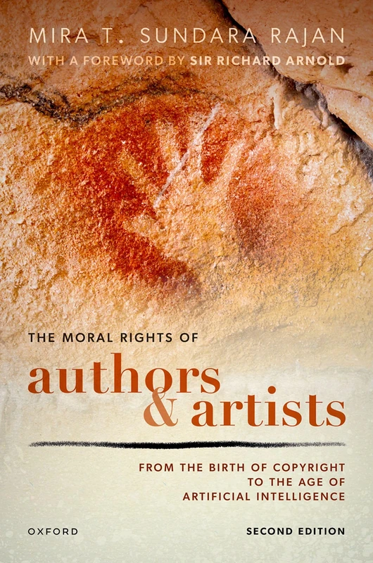 The Moral Rights of Authors and Artists: From the Birth of Copyright to the Age of Artificial Intelligence
