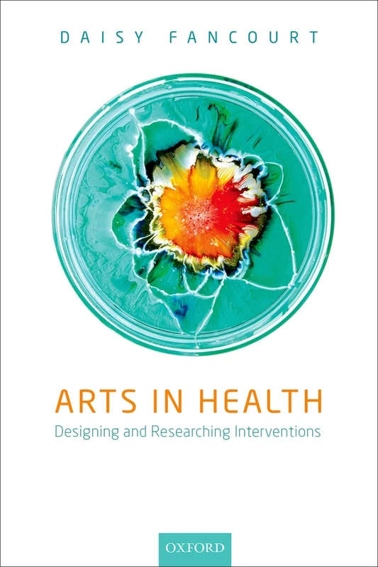 Arts in Health: Designing and researching interventions