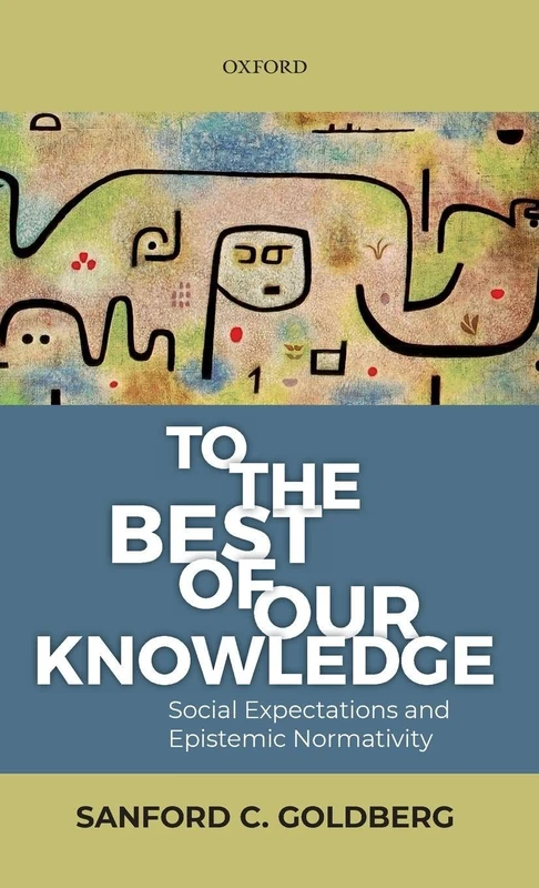 To the Best of Our Knowledge: Social Expectations and Epistemic Normativity