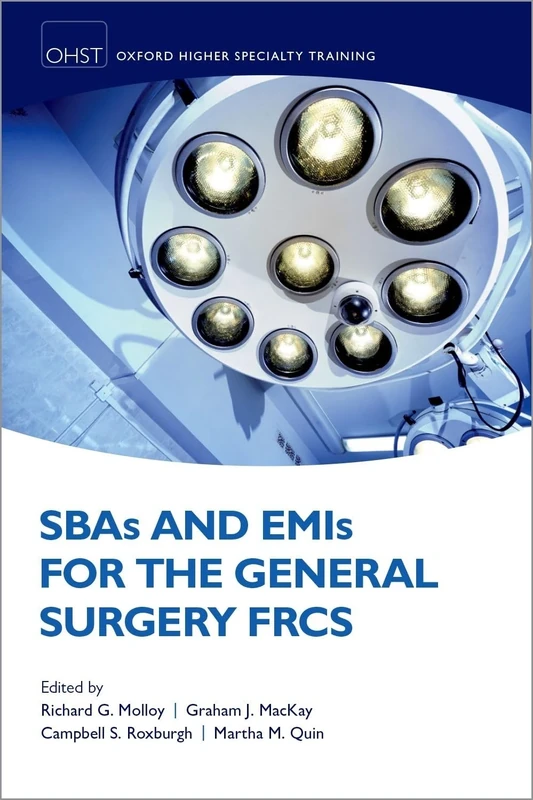 SBAS & EMIS FOR THE GENERAL SURGERY FRCS OXSTHR PAPER (Oxford Higher Specialty Training)
