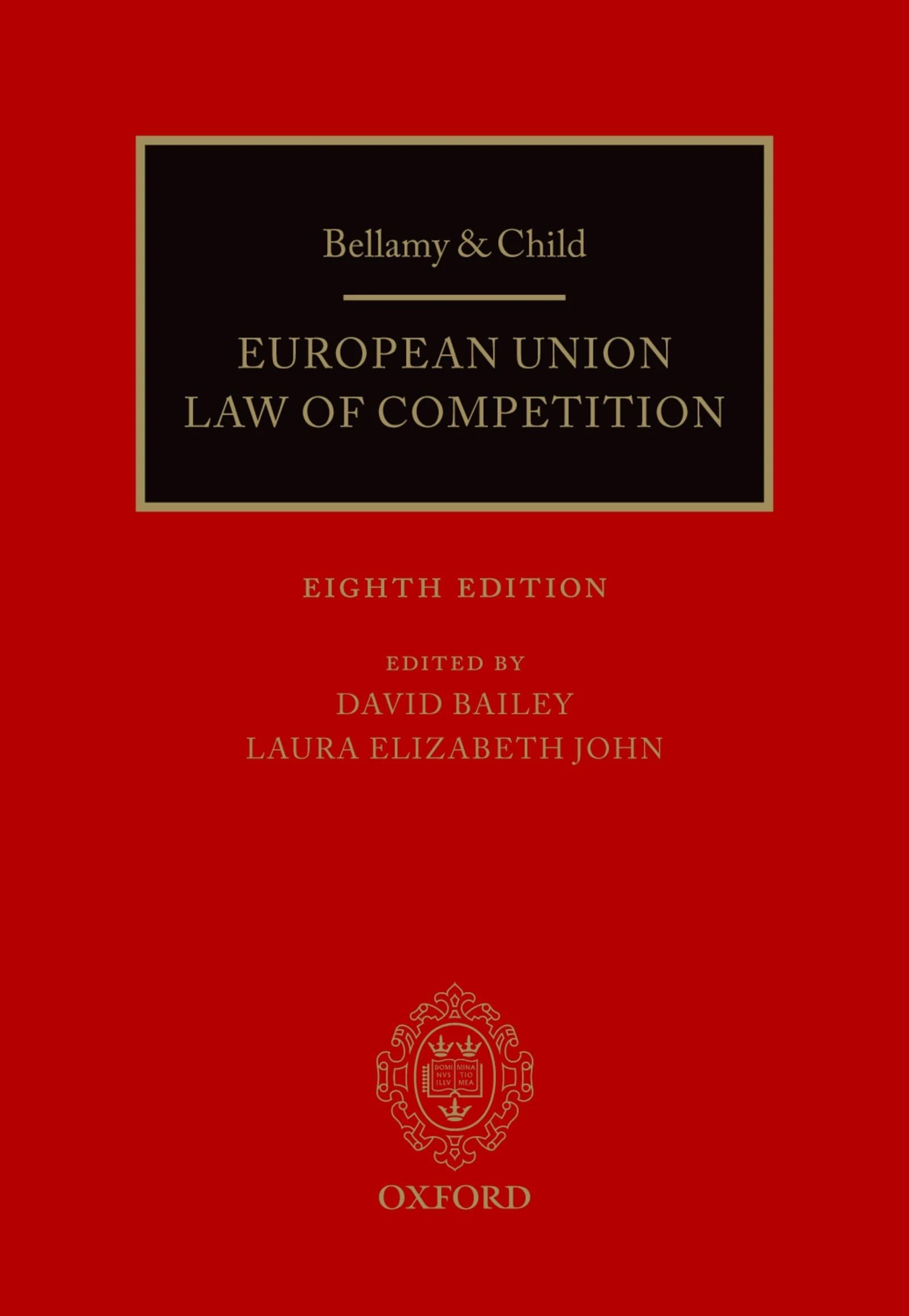Bellamy & Child: European Union Law of Competition