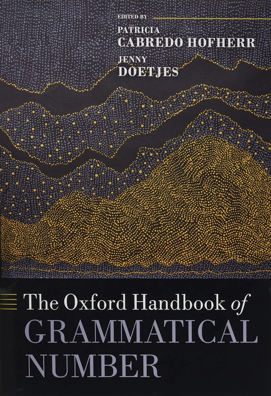 The Oxford Handbook of Grammatical Number