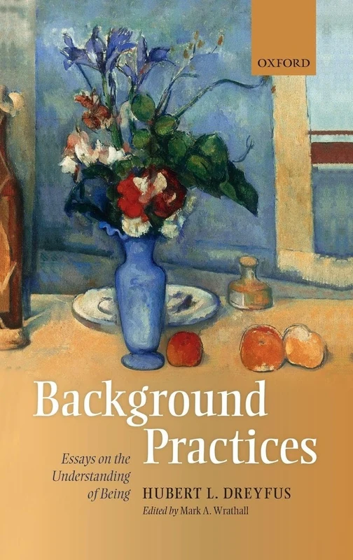 Background Practices: Essays on the Understanding of Being - Image 1
