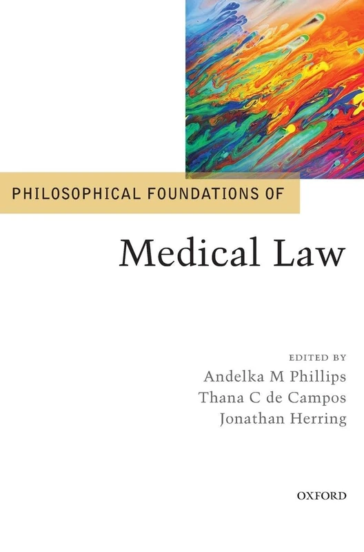 Philosophical Foundations of Medical Law