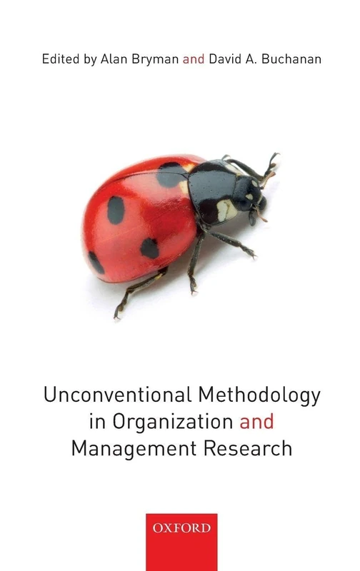 Unconventional Methodology in Organization and Management Research