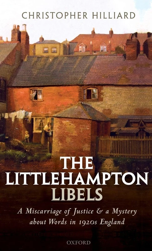 Oxford University Press - The Littlehampton Libels History Book