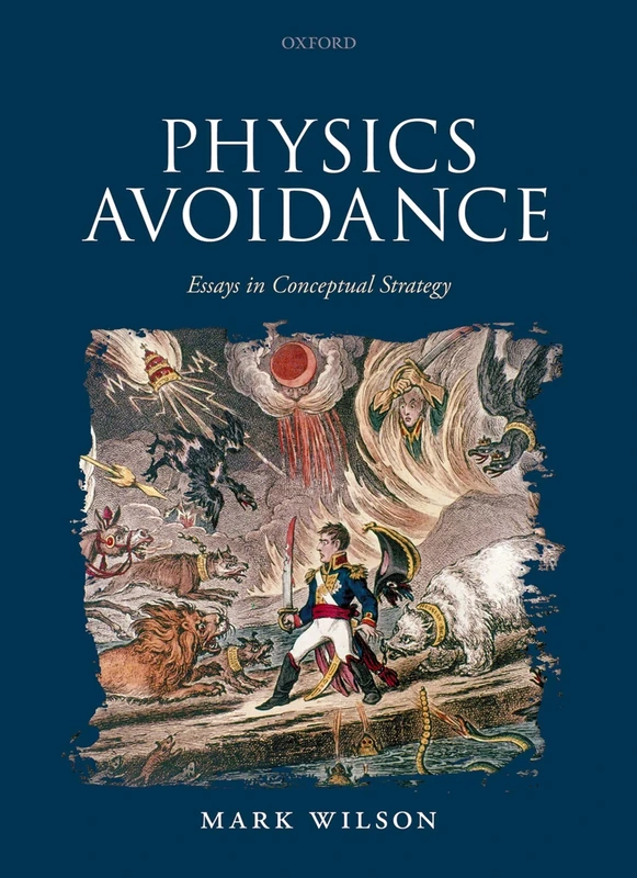 Physics Avoidance: and other essays in conceptual strategy