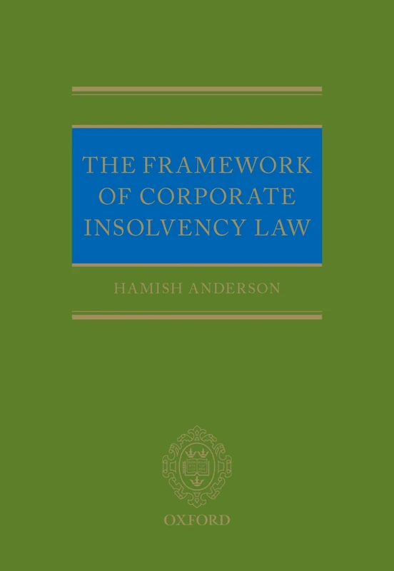 The Framework of Corporate Insolvency Law