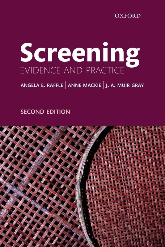Screening: Evidence and Practice