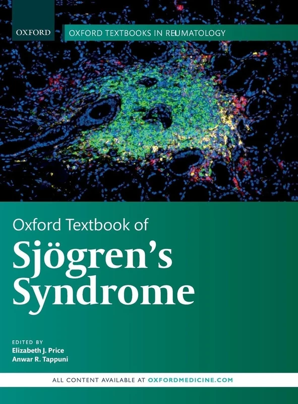 Oxford Textbook of Sjögren's Syndrome (Oxford Textbooks in Rheumatology)