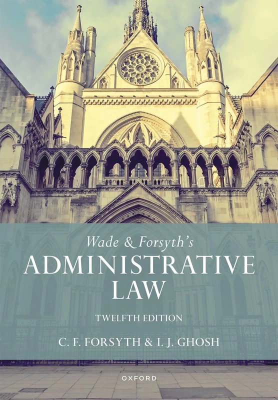 Wade & Forsyth's Administrative Law - Image 1