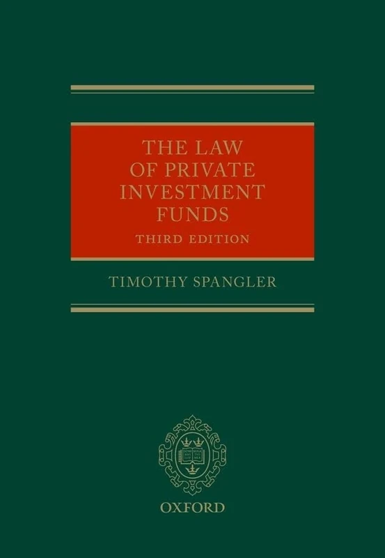 The Law of Private Investment Funds