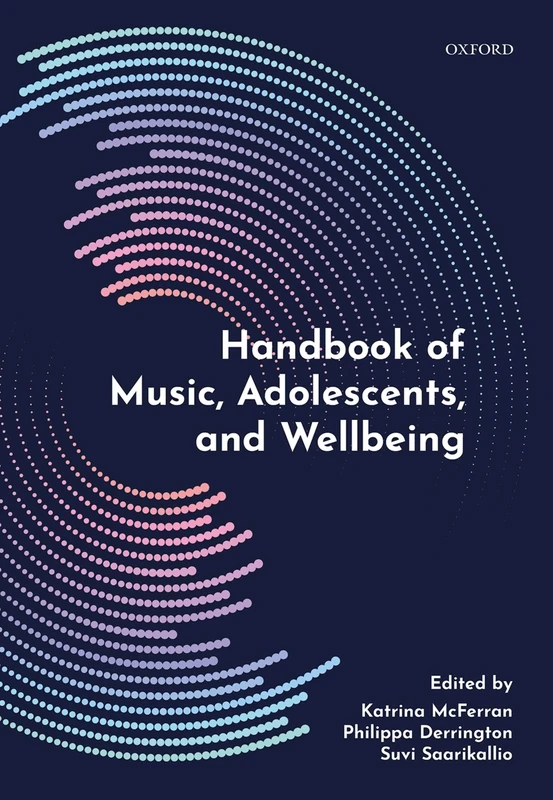 Handbook of Music, Adolescents, and Wellbeing
