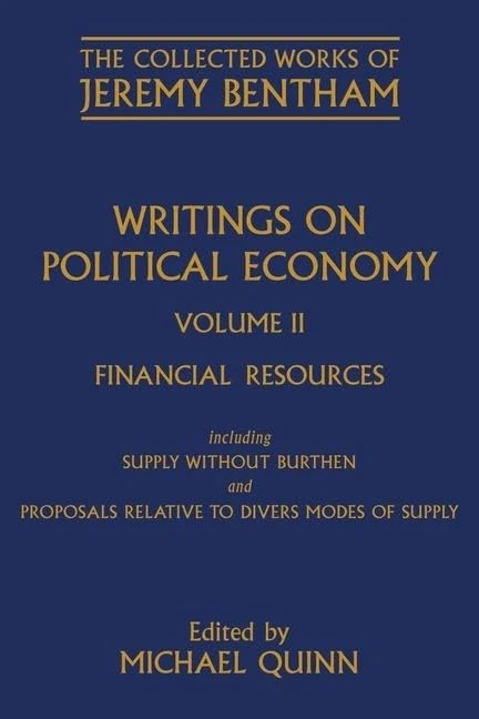 Writings on Political Economy: Volume II: 2 (The Collected Works of Jeremy Bentham)