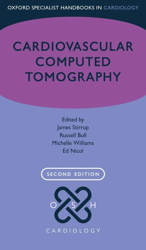 Cardiovascular Computed Tomography (Oxford Specialist Handbooks in Cardiology)