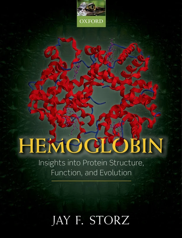 Hemoglobin: Insights into protein structure, function, and evolution