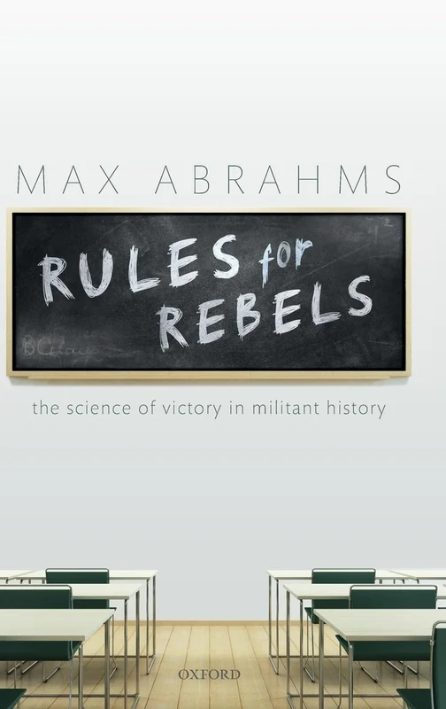 Rules for Rebels: The Science of Victory in Militant History - Image 1
