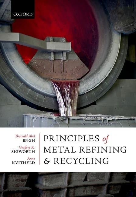 Principles of Metal Refining and Recycling - Image 1