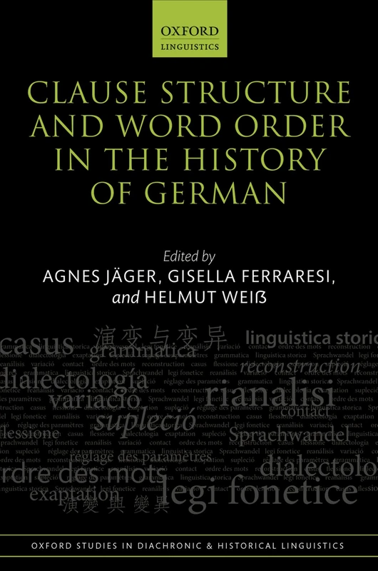 Oxford Studies in German Clause Structure and Word Order