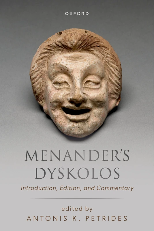Menander Dyskolos: Introduction, Edition, and Commentary