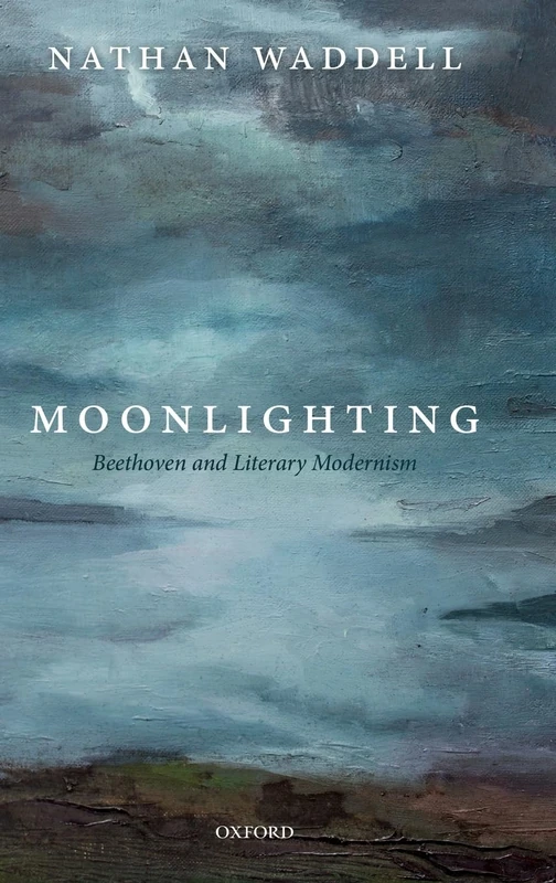 Moonlighting: Beethoven and Literary Modernism - Image 1
