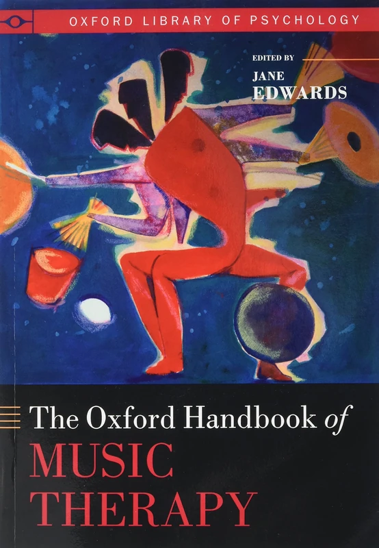 Oxford Handbook of Music Therapy - Oxford University Press