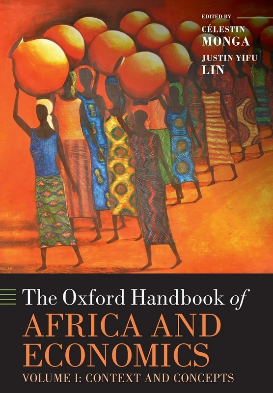 The Oxford Handbook of Africa and Economics: Volume 1: Context and Concepts