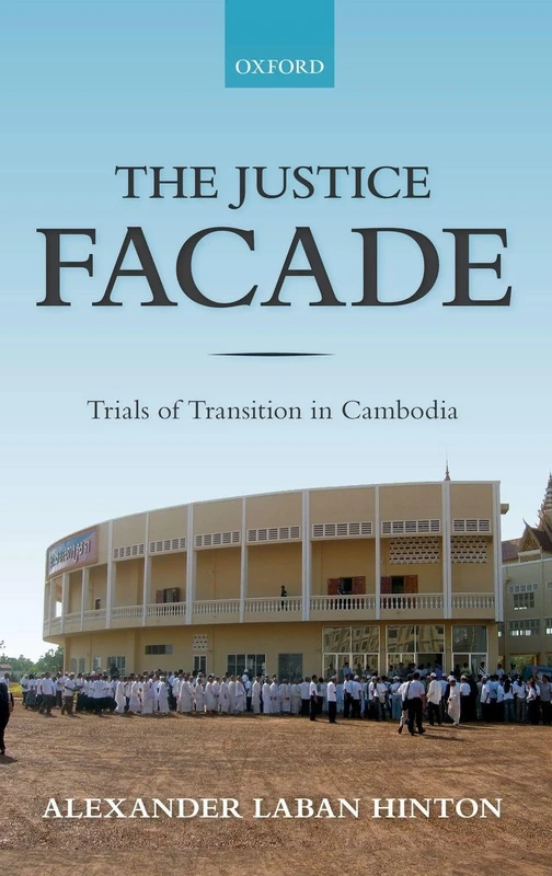 The Justice Facade: Trials of Transition in Cambodia - Image 1