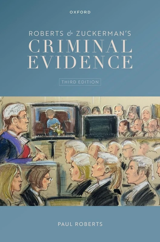 Roberts & Zuckerman's Criminal Evidence